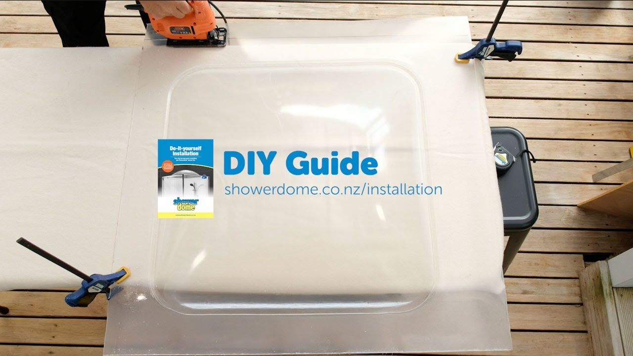 Showerdome - DIY Installation Instructions