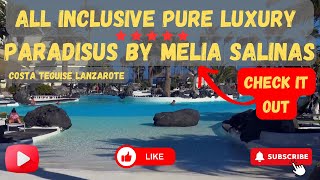 ALL inclusive Hotel Paradisus By Melia Salinas Pure Luxury Costa Teguise Lanzaro