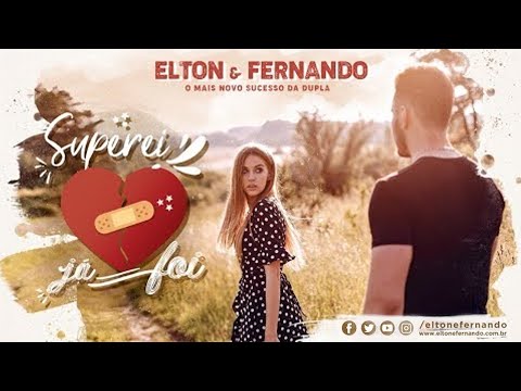 Elton & Fernando - Superei Já Foi ( Clipe Oficial)