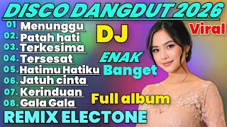 Download lagu MENUNGGU LAGU HITS DISCO DANGDUT REMIX GOYANG ELECTONE 2026 ALBUM DJ DANGDUT REMIX LAWAS POPULER  mp3