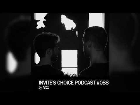 Invite's Choice Podcast 088 - NX1