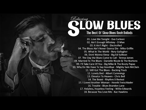 Best Blues Music | Beautilful Relaxing Blues Music | The Best Of Slow Blues Rock Ballads