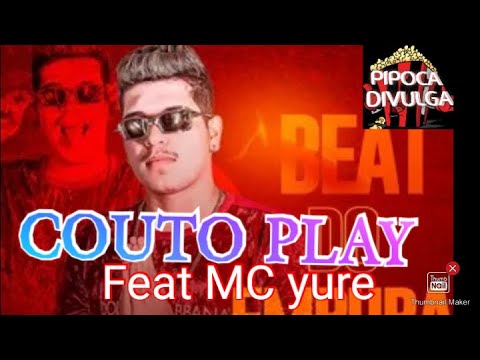 COUTO PLAY Beat do empurra (remix) vai tomando foguenta