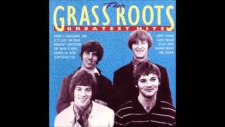 The Grass Roots - Where Were You  When I Needed You