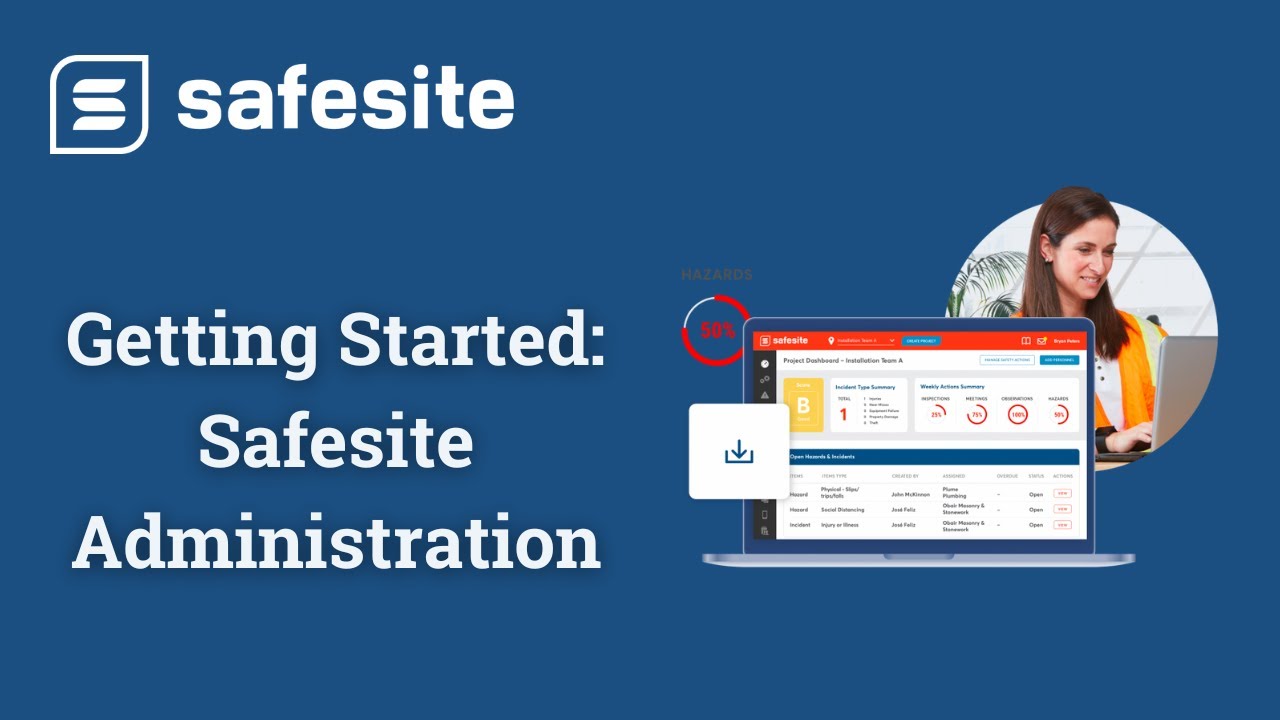 Getting Started: Safesite Administration
