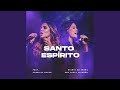 Santo Espírito Ao Vivo