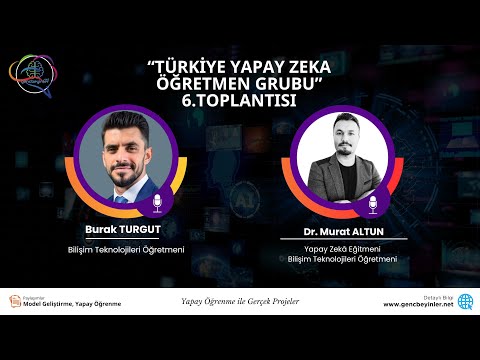 Yapay Zeka Öğretmen Grubu 6. Toplantısı — Dr. Murat Altun ile Yapay Öğrenme ve Gerçek Projeler
