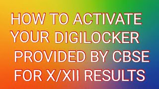CBSE DIGILOCKER FOR EVERY X/XII CLASS STUDENT. HOW TO ACTIVATE IT. (EXPLAINED IN ENGLISH)