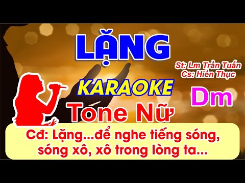 Lặng - Karaoke Tone Nữ - Hiền Thục - (St: Lm TrầnTuấn) - Lặng...để nghe tiếng sóng,