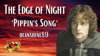 [ucanshine89] "Pippin's Song" (The Edge of Night)--Lord of the Rings Cover