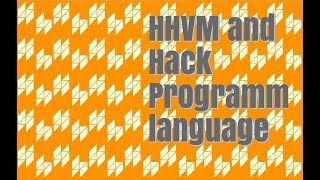 HHVM and Hack