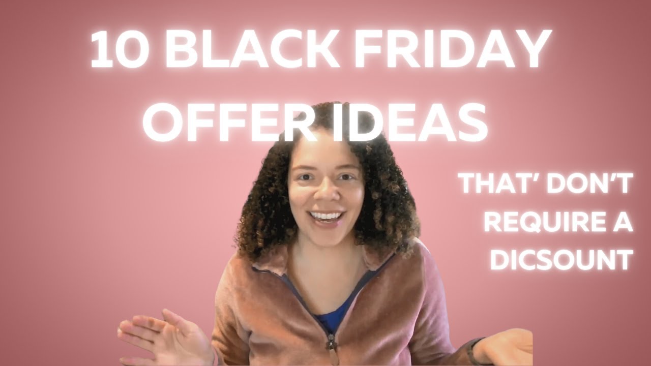 "10 Smart Black Friday Offer Ideas to Boost Sales (Without Offering Discounts!)