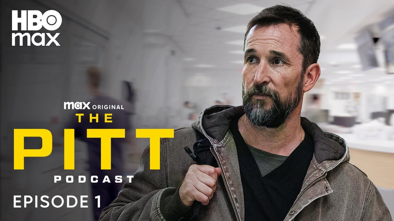 The Pitt Podcast | Episode 1 | 7:00 A.M. with Noah Wyle, Dr. Joe Sachs | HBO Max