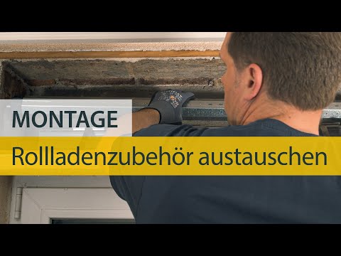 Austausch von Rollladenzubehör - Anleitung für verschiedene Arten von Zubehör