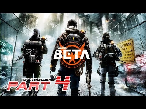 The Division Beta Gameplay Walkthrough Part 4 - Rescue Hostage【1080p/60FPS - PS4】