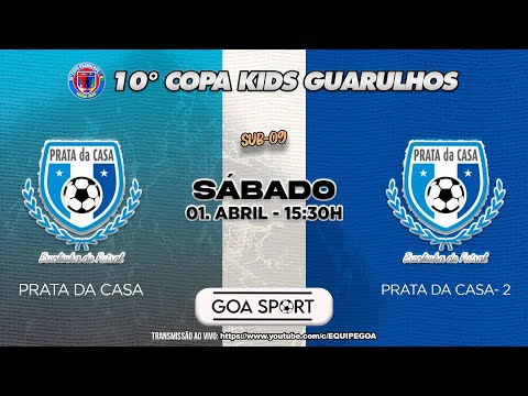 JOGO PRATA DA CASA X PRATA DA CASA II - COPA KIDS GUARULHOS / SUB-09