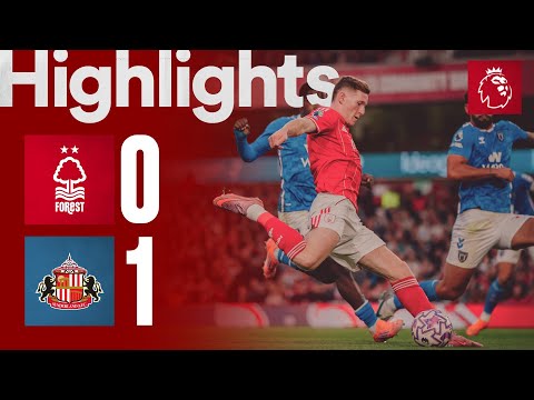 Forest 0-1 Sunderland | Premier League Highlights