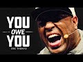 YOU OWE YOU - Best Motivational Speech Video (Featuring Eric Thomas)