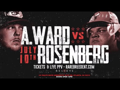 A WARD VS ROSENBERG RAW (MAX OUT 2 JULY 10TH) - RBE