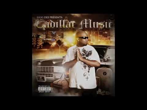 BIGG DEE PRESENTS CADILLAC MUSIC