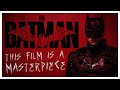The Batman: A Masterpiece of Cinema