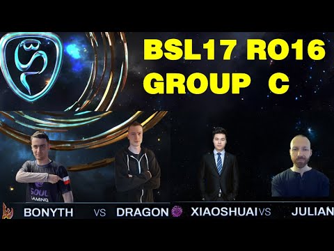 BSL17 Ro16 - Group C - Bonyth, DragOn, XiaoShuai, Julian - StarCraft 1 Tournament - BroodWar
