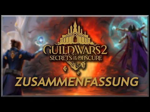 Guild Wars 2 - Secrets of the Obscure | Zusammenfassung der Features zum vierten Addon