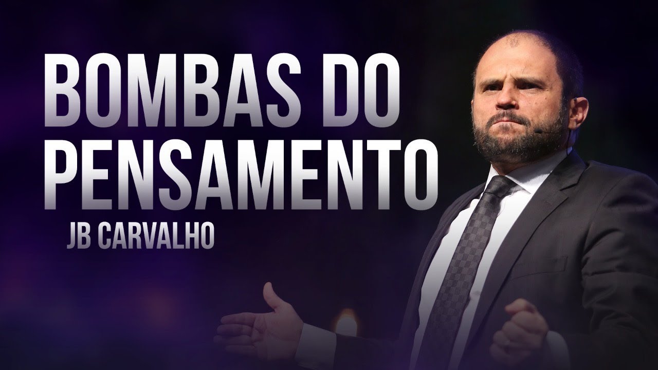 Bombas do Pensamento - JB Carvalho