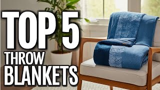 Top 5 Best Throw Blankets of 2026 | Best Throw Blankets Reviewed!