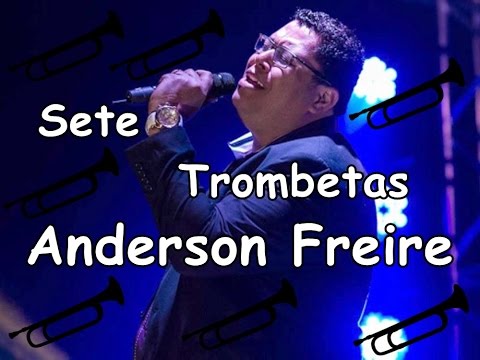 Sete Trombetas - Anderson Freire