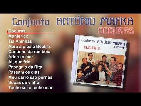 Conjunto António Mafra - Doçuras (Full album)