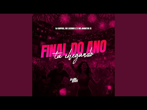Final Do Ano Tá Chegando