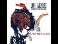 Lori Meyers  - ¿Aha Han Vuelto