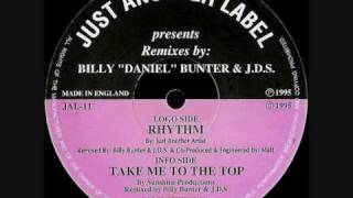 SUNSHINE PRODUCTIONS  -  TAKE ME TO THE TOP (BILLY BUNTER & J.D.S. REMIX)