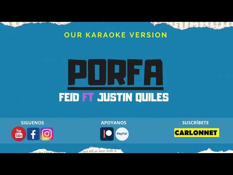PORFA - Feid & Justin Quiles (Karaoke)