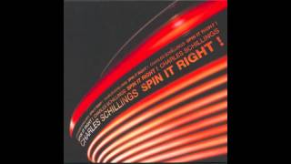 Charles Schillings - Spin it Right Mousse T's "DJS are not rockstars" Mix