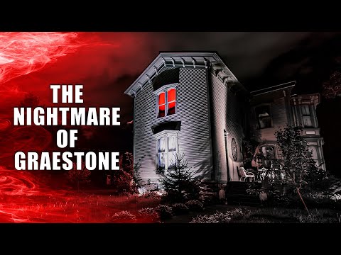 The Nightmare Of Graestone: New York's Most Haunted Bed & Breakfast