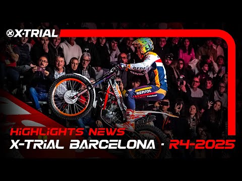 2025 X-TRIAL BARCELONA 🇪🇸 (Spain) | News Highlights