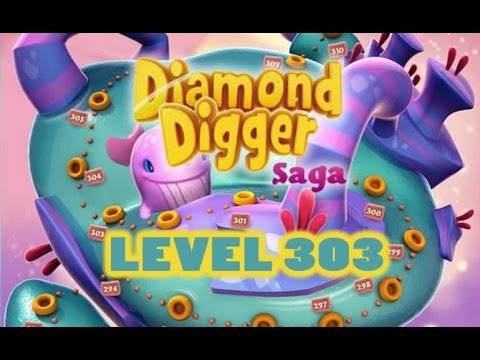 Diamond Digger Saga Level 303 - 3 Stars
