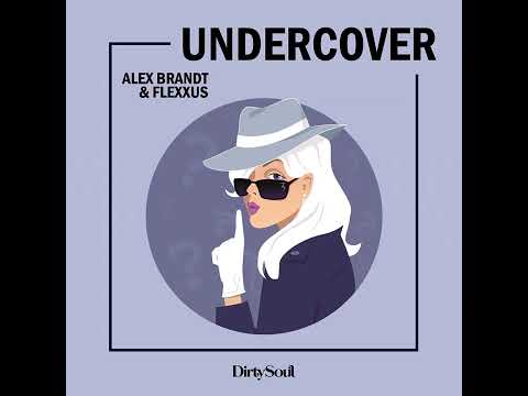 Alex Brandt/Flexxus - Undercover