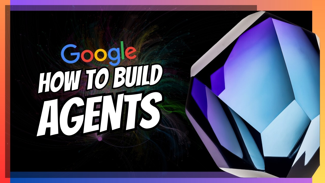Google's Blueprint to Building Powerful Agents