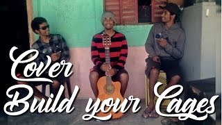 Pulse Ultra - Build your cages (Acoustic Cover)