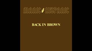 Manic Hispanic - Mas Chingones