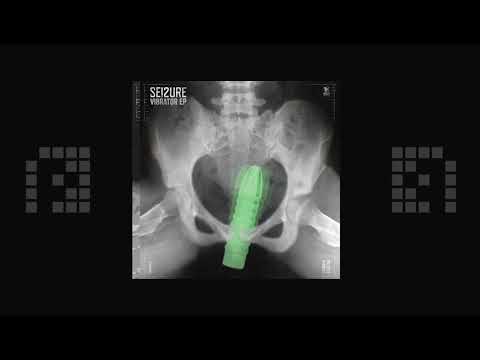 Sei2ure - Vibrator (PRSPCTXTRM025)