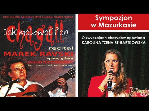 3 Sympozjon w Mazurkasie - część 1 i 2 - Karolina Tzenvirt-Bartkowskia i koncert Marka Ravskiego