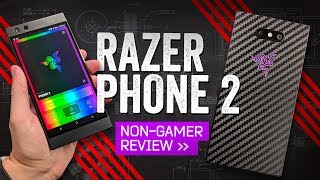 Razer Phone 2: The Non-Gamer&#039;s Review