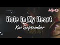 Hole In My Heart Kai September