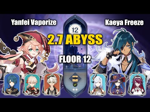 [Genshin Impact] NEW 2.7 ABYSS | Yanfei Vaporize & Kaeya Freeze on Floor 12 | Full stars
