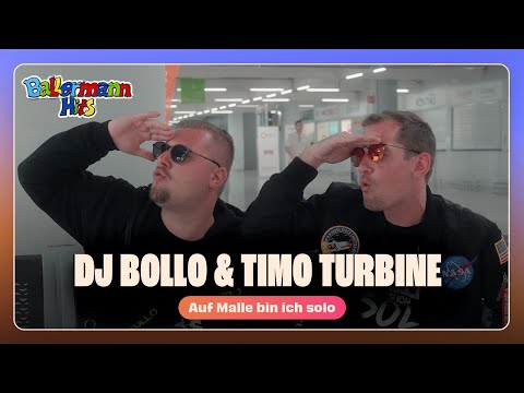 DJ Bollo, Timo Turbine - Auf Malle bin ich solo (Offizielles Musikvideo)