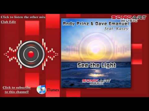 Andy Prinz & Dave Emanuel feat. Kasey - See the Light (Radio Mix)